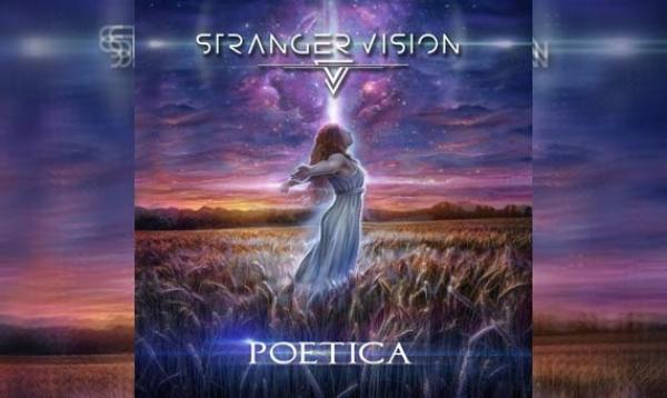 STRANGER VISION – Poetica