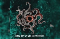 RING OF GYGES - Metamorphosis