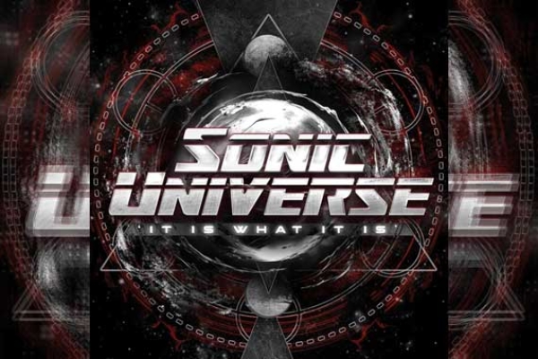 SONIC UNIVERSE – It Is What It Is
