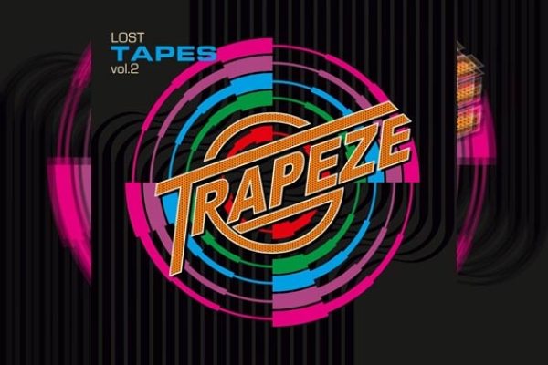 TRAPEZE – Lost Tapes Vol.2