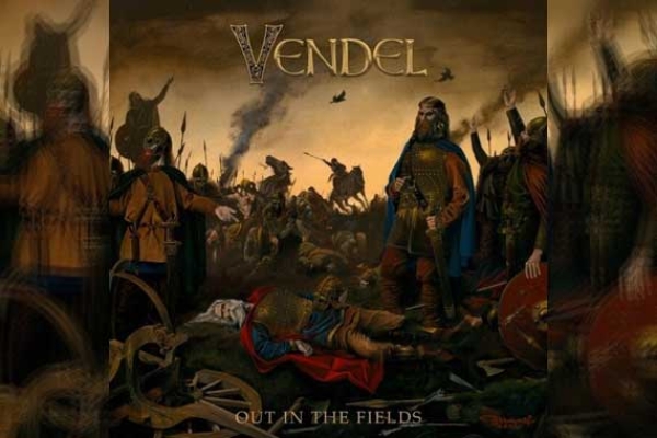 VENDEL – Out In The Fields