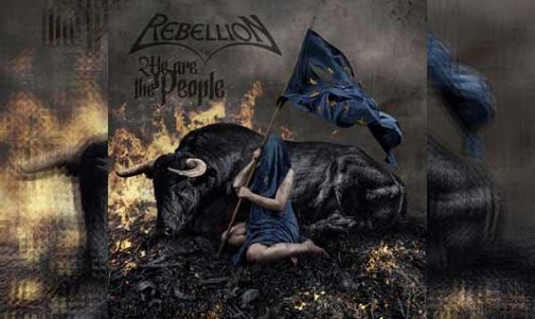 REBELLION – We Are The People