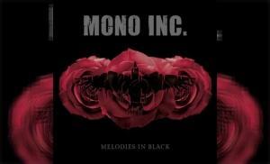 MONO INC. – Melodies In Black (Balladen-Compilation)