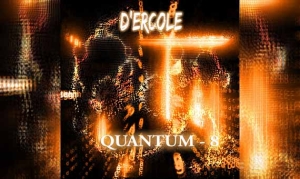 D&#039;ERCOLE – Quantum 8