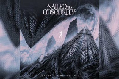NAILED TO OBSCURITY – Generation Of The Void