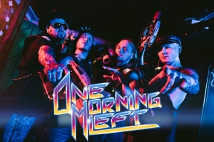 ONE MORNING LEFT zeigen ihre neue Single plus Video zum Song «Neon Inferno (Paradise)»