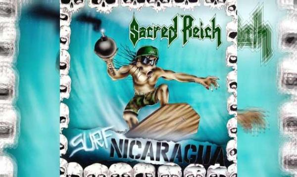 SACRED REICH – Surf Nicaragua EP (Re-Release)
