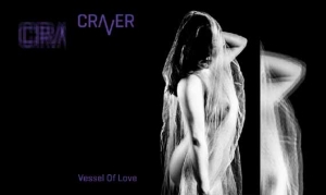CRAVER – Vessel Of Love (Single)