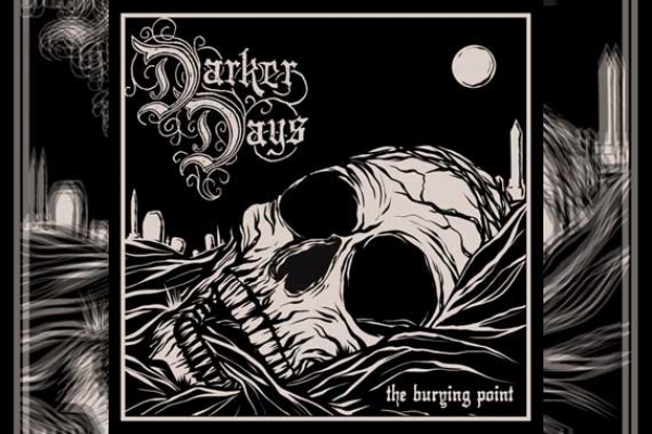 DARKER DAYS - The Burying Point