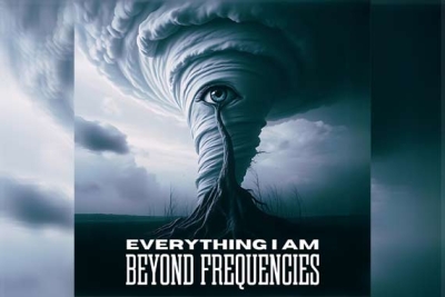 BEYOND FREQUENCIES – Everything I Am