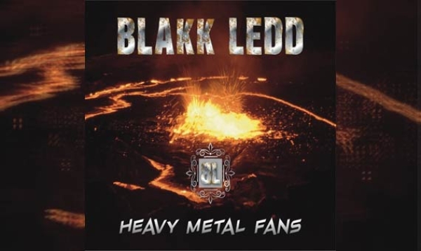 BLAKK LEDD – Heavy Metal Fans