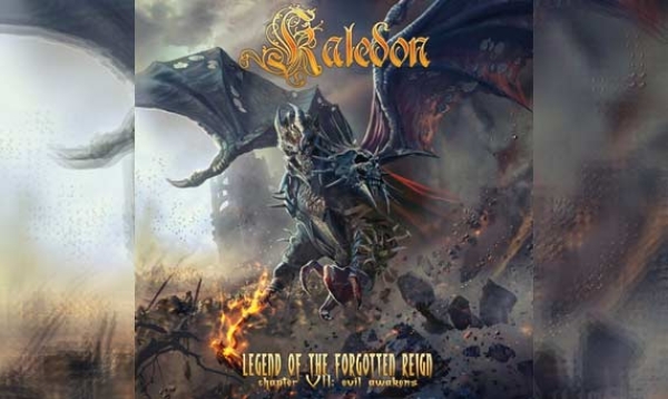 KALEDON – Legend Of The Forgotten Reign - Chapter VII: Evil Awakens