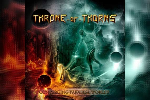 THRONE OF THORNS – Converging Parallel Worlds