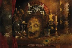 MAYHEM – Liturgy Of Death