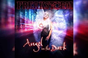 FREAKSTORM – Angel In The Dark