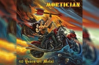 MORTICIAN – 40 Years In Metal