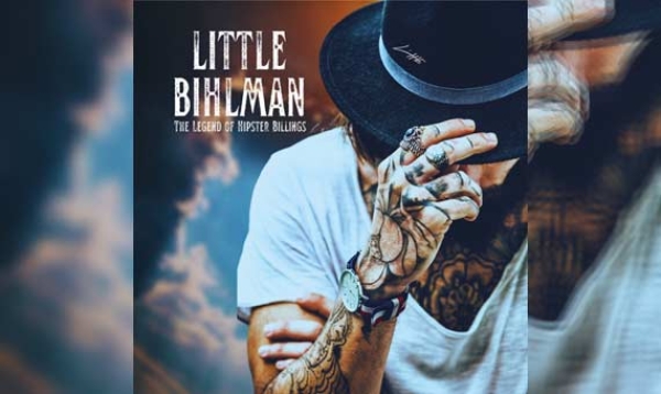 LITTLE BIHLMAN – The Legend Of Hipster Billings