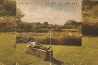 BRUCE SOORD – Ghosts In The Park