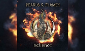 PEARLS &amp; FLAMES – Reliance