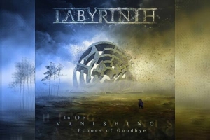 LABŸRINTH – In The Vanishing Echoes Of Goodbye