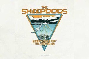 THE SHEEPDOGS – Keep Out Of The Storm