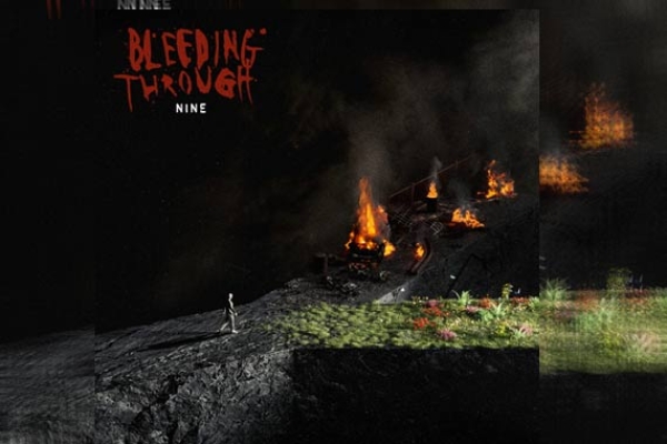 BLEEDING THROUGH – Nine