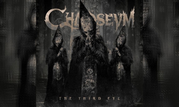 CHAOSEUM – The Third Eye