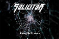SÖLICITÖR – Enemy In Mirrors