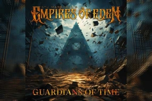 EMPIRES OF EDEN – Guardians Of Time