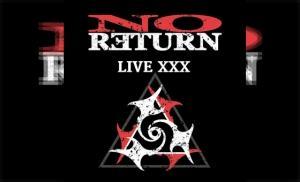 NO RETURN – Live-XXX