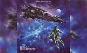 BOYS FROM HEAVEN – The Great Discovery