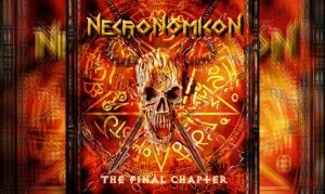 NECRONOMICON – The Final Chapter