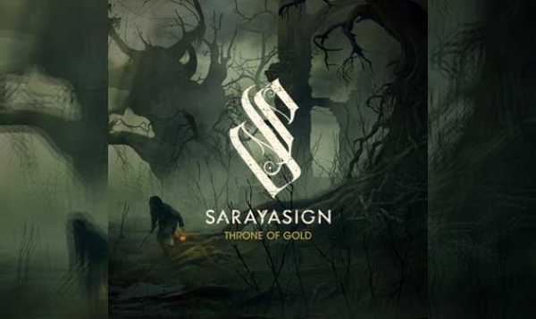 SARAYASIGN – Throne Of Gold