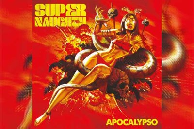 SUPERNAUGHTY – Apocalypso