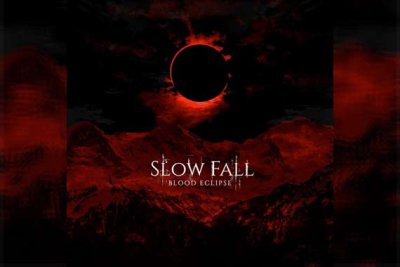 SLOW FALL – Blood Eclipse