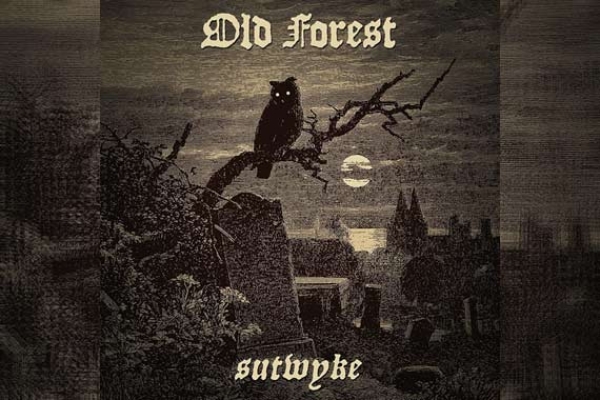 OLD FOREST – Sutwyke