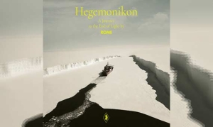 ROME  – Hegemonikon - A Journey To The End Of Light