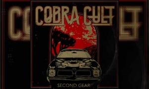COBRA CULT – Second Gear