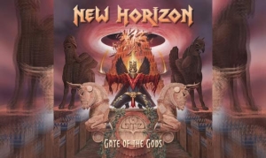 NEW HORIZON – Gate Of The Gods