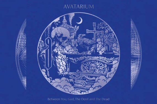 AVATARIUM – Between You, God, The Devil And The Dead