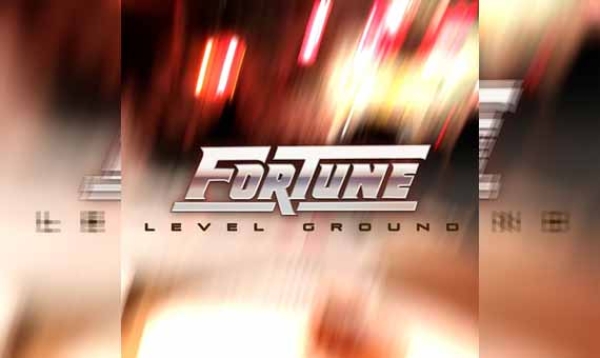 FORTUNE – Level Ground