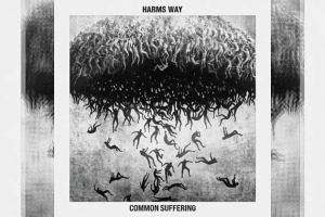 HARMS WAY – Common Suffering