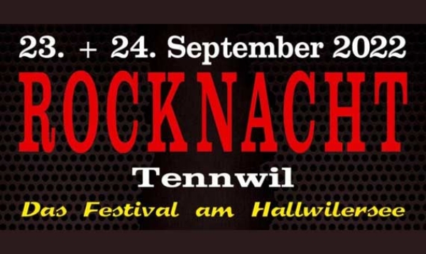 Rocknacht Tennwil 2022 – Victory, Wig Wam, Serious Black, Black Diamonds, ColdSpell, Big Clyde, Radiant, BBR