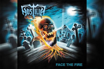 HOSTILIA – Face The Fire