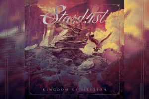 STARDUST – Kingdom Of Illusion