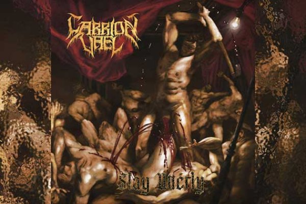 CARRION VAEL – Slay Utterly