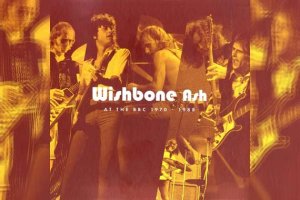 WHISBONE ASH – At The BBC 1970 - 1988