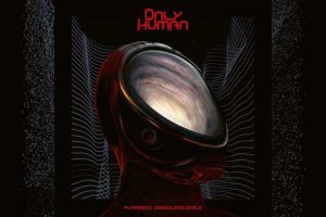 ONLY HUMAN - Planned Obsolescence