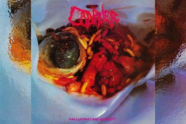 CADAVER – Hallucinating Anxiety (Re-Release)