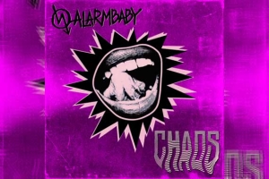 ALARMBABY – Chaos